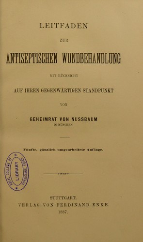 Cover for Leitfaden zur antiseptischen Wundbehandlung mit R©ơcksicht auf ihren gegenw©Þrtigen Standpunkt