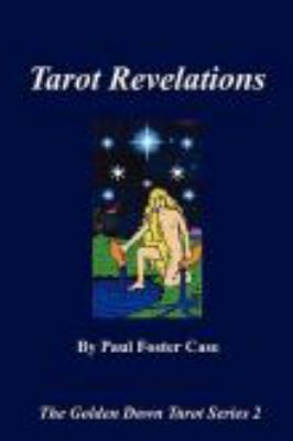 Cover for Tarot Revelations  The Golden Dawn Tarot Series 2