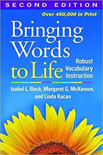 Cover for Bringing Words to Life, Second Edition: Robust Vocabulary Instruction