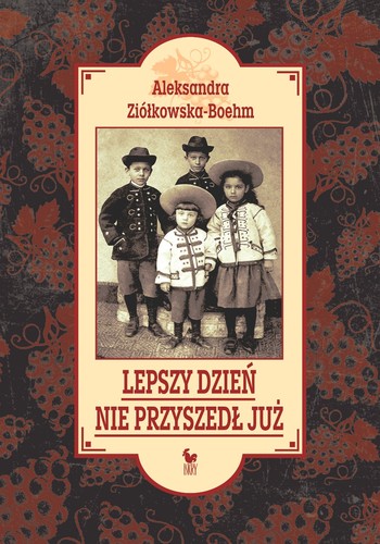Cover for Lepszy dzien nie przyszedl juz
