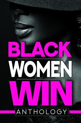Cover for Black Women Win Anthology