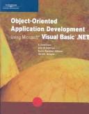 Cover for Object-Oriented Application Development Using Microsoft Visual Basic .NET (Programming)