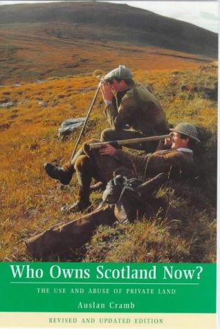 Cover for Who Owns Scotland Now?