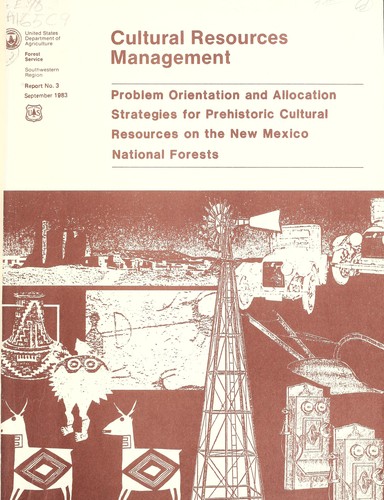 Cover for Problem orientation and allocation strategies for prehistoric cultural resources on the New Mexico National Forests