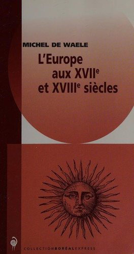 Cover for L' Europe aux XVIIe et XVIIIe siècles