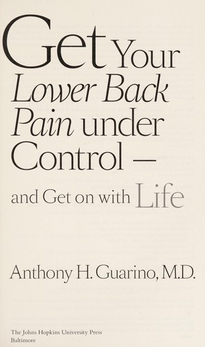 Cover for Get your lower back pain under control--and get on with life