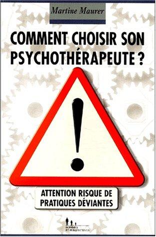 Cover for Comment choisir son psychothérapeute