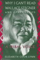 Cover for Why I can't read Wallace Stegner and other essays