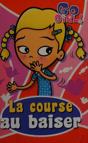 Cover for La course au baiser