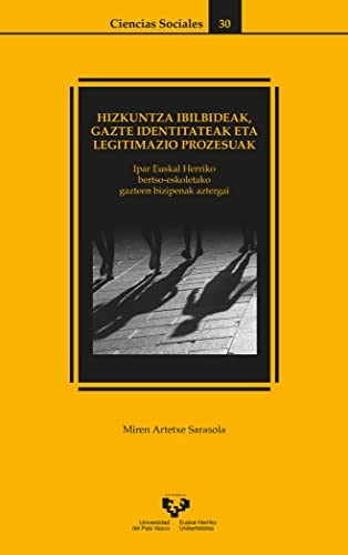 Cover for Hizkuntza ibilbideak, gazte identitateak eta legitimazio prozesuak