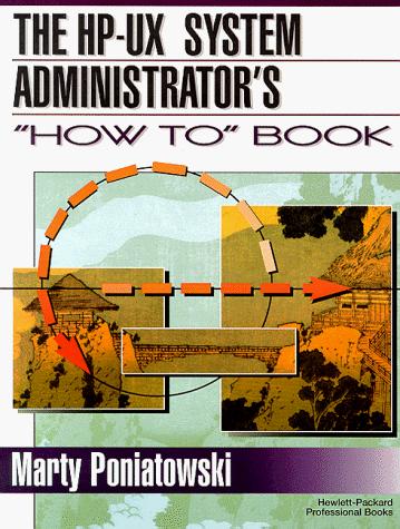 Cover for HP-UX System Administrator's "How To" Book, The
