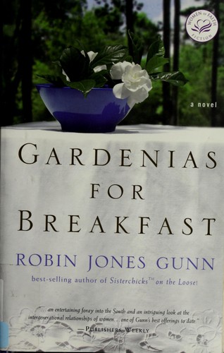 Cover for Gardenias for Breakfast: A Women of Faith Novel.