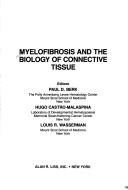 Cover for Myelofibrosis and the biology of connective tissue