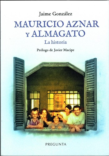 Cover for Mauricio Aznar y Almagaro : la historia
