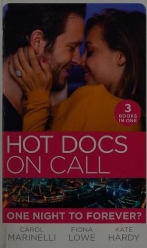 Cover for Hot Docs on Call : One Night to Forever?