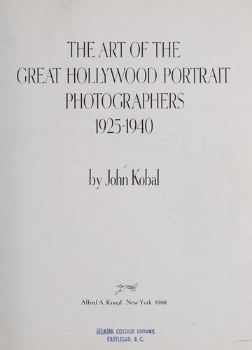 Cover for The art of thegreat Hollywood portrait photographers, 1925-1940