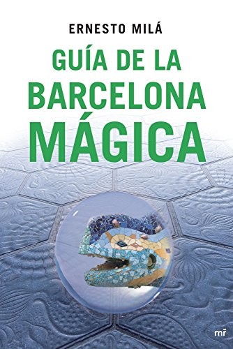 Cover for Guía de la Barcelona mágica