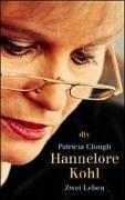 Cover for Hannelore Kohl. Zwei Leben.