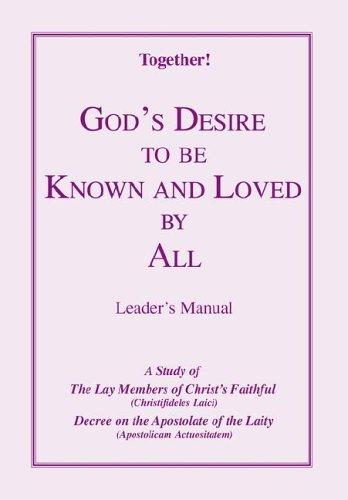 Cover for God's Desire to be Known and Loved by All - Leader's Manual