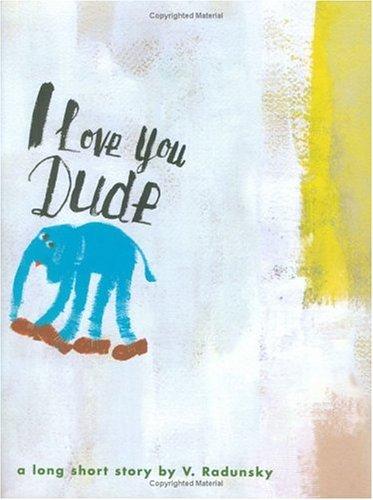 Cover for I love you, Dude