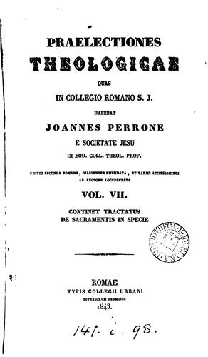 Cover for Praelectiones theologicae quas in Collegio Romano S.J. haebat Joannes Perrone