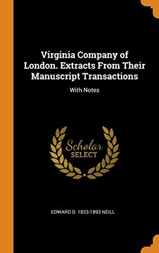 Cover for Virginia Company of London. Extracts from Their Manuscript Transactions