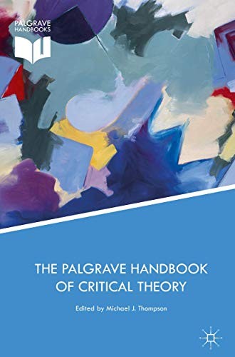 Cover for The Palgrave Handbook of Critical Theory