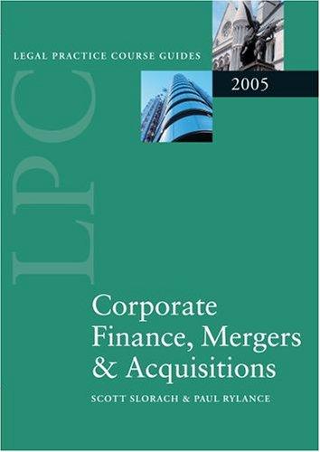 Cover for Corporate Finance, Mergers & Acquisitions 2005 (Blackstone Legal Practice Course Guides)