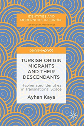 Cover for Turkish Origin Migrants and Their Descendants
