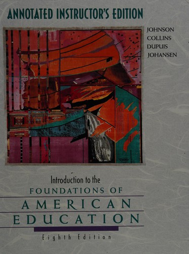 Cover for Introduction to the Foundations of American Education: Eight Edition