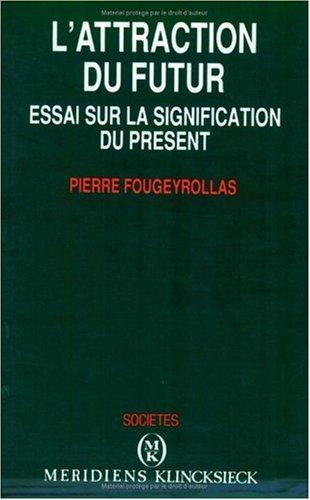 Cover for L' attraction du futur