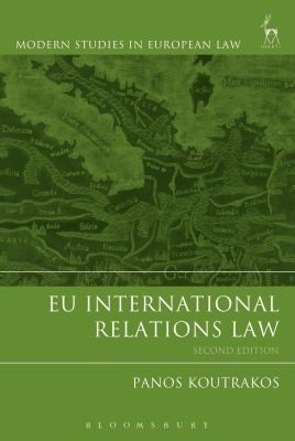 Cover for EU International Relations Law Modern Studies in European Law