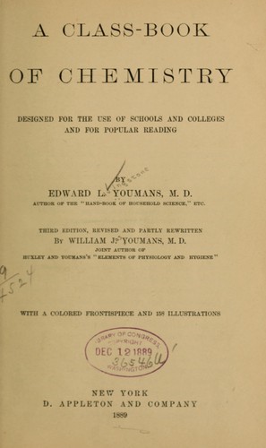 Cover for A class-book of chemistry designed for the use of schools and colleges and for popular reading
