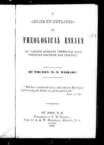 Cover for A series of outlines, or, Theological essays on various subjects connected with Christian doctrine and practice