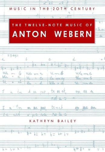 Cover for The Twelve-Note Music of Anton Webern