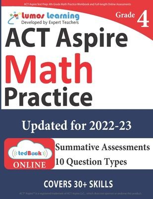 Cover for ACT Aspire Test Prep : 4th Grade Math Practice Workbook and Full-length Online Assessments