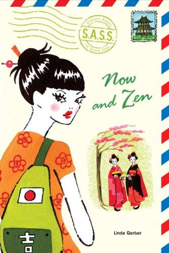 Cover for Now and Zen (S.A.S.S.(Students Across the Seven Seas))
