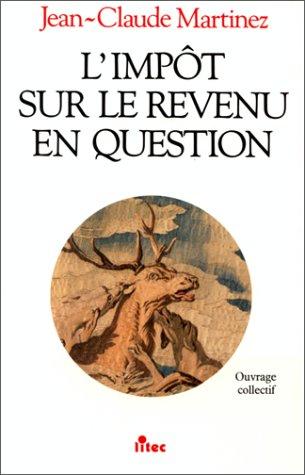 Cover for L' Impôt sur le revenu en question