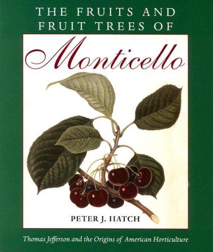 Cover for The Fruits and Fruit Trees of Monticello