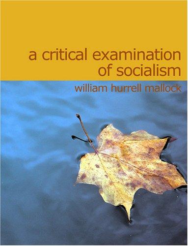 Cover for A Critical Examination of Socialism (Large Print Edition)