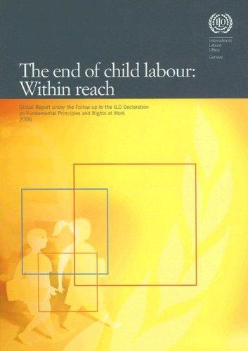 Cover for The End of Child Labour, Within Reach