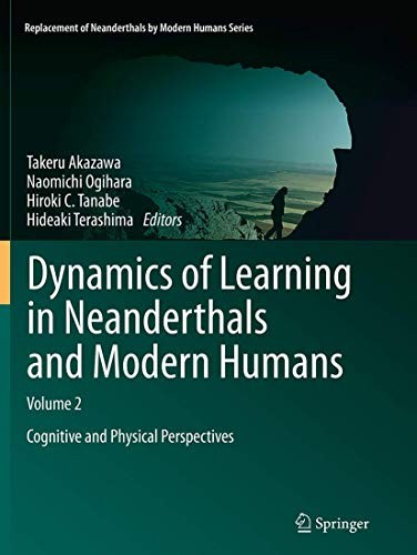 Cover for Dynamics of Learning in Neanderthals and Modern Humans Volume 2