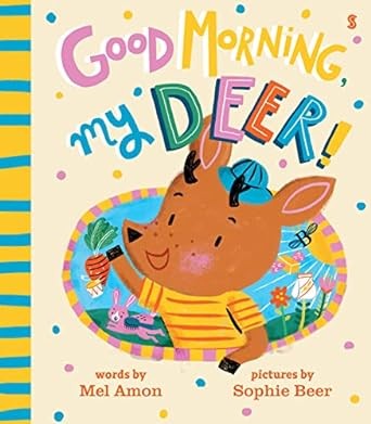 Cover for Good Morning, My Deer!