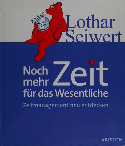Cover for Noch mehr Zeit für das Wesentliche