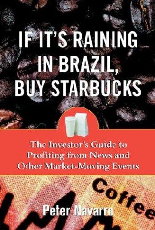 Cover for If It's Raining in Brazil, Buy Starbucks 