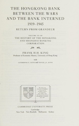 Cover for The Hongkong Bank between the wars and the bank interned, 1919-1945