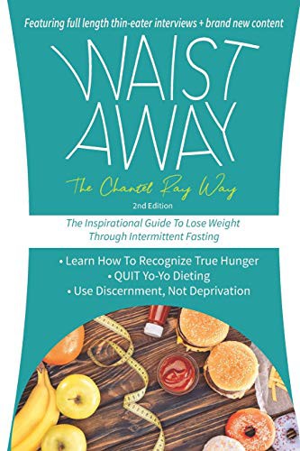 Cover for Waist Away : The Chantel Ray Way