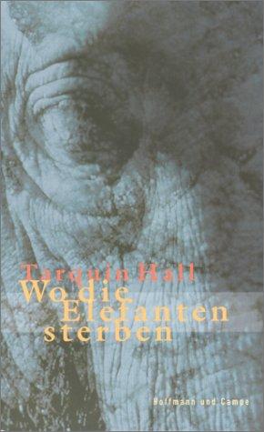 Cover for Wo die Elefanten sterben