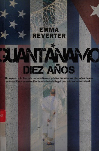 Cover for Guantánamo, diez años
