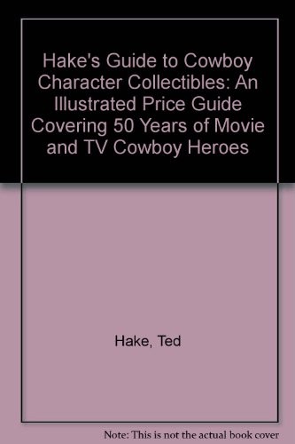 Cover for Hake's guide to cowboy character collectibles